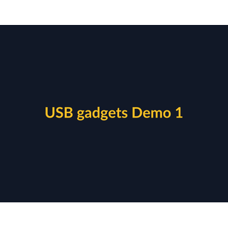 USB gadgets Demo 122