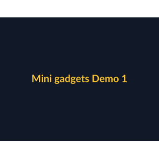 Mini gadgets Demo 121