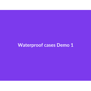 Waterproof cases Demo 075
