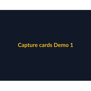 Capture cards Demo 109
